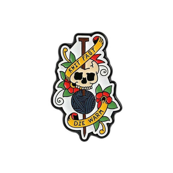 Knit Fast, Die Warm Enamel Pin