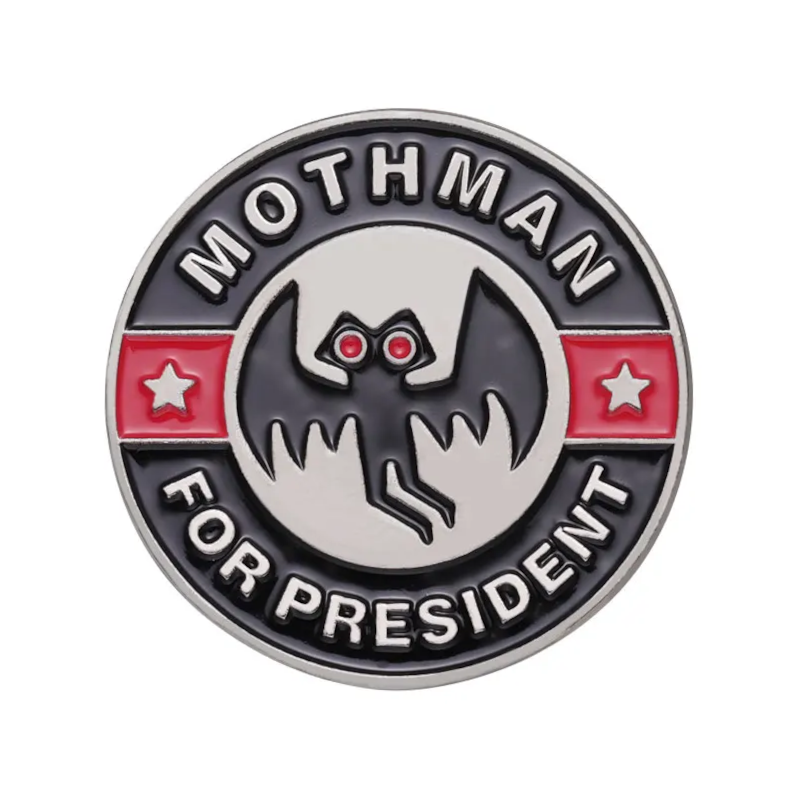 "Mothman for President" Enamel Pin