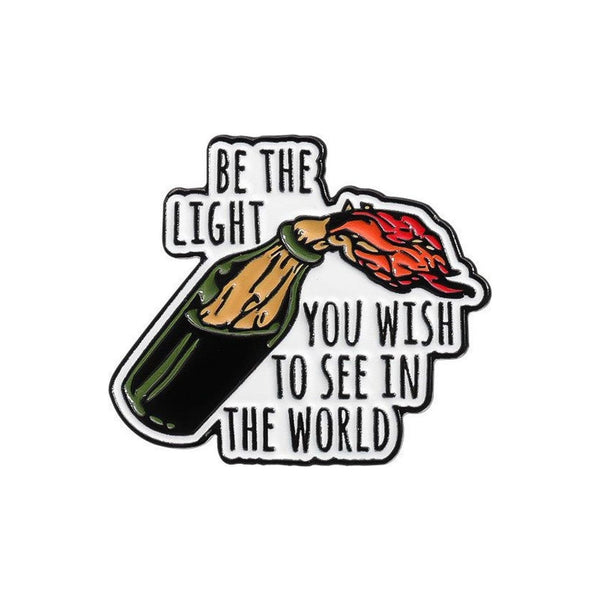 Be the Light Molotov enamel pin — Spooky Stitchcrafts