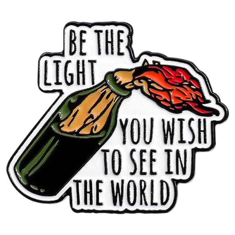 Be the Light Molotov enamel pin — Spooky Stitchcrafts