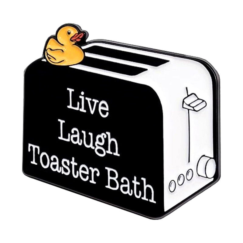 Live, Laugh, Toaster Bath enamel pin — Spooky Stitchcrafts