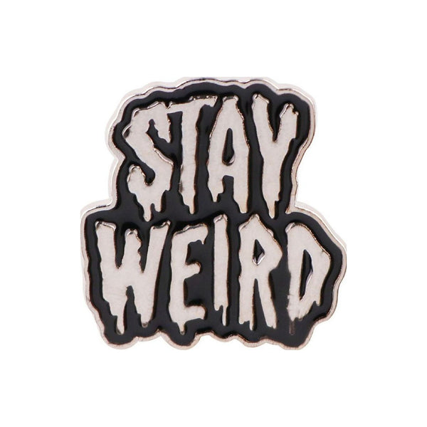 Stay Weird Silver enamel pin — Spooky Stitchcrafts