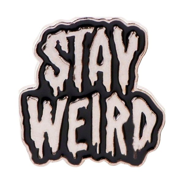 Stay Weird Silver enamel pin — Spooky Stitchcrafts