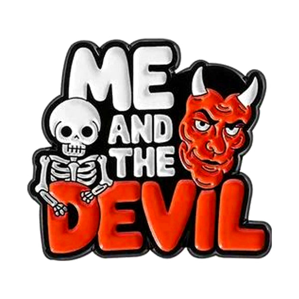 Me and the Devil enamel pin — Spooky Stitchcrafts